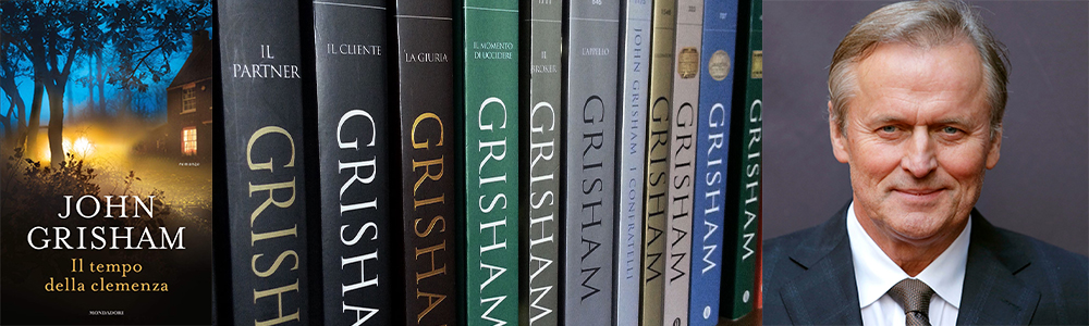 Il tempo della clemenza: il nuovo legal thriller di John Grisham – Gilt  Magazine